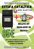 ESTUFA CATALÍTICA + REGALO KIT REGULADOR